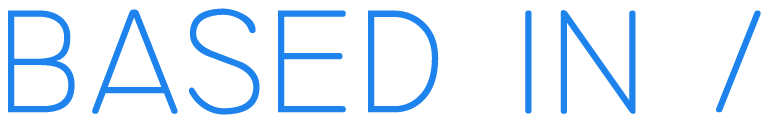BASED IN /